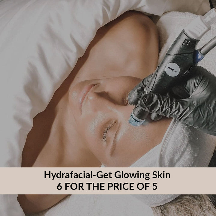 6 Hydrafacials for the Price of 5