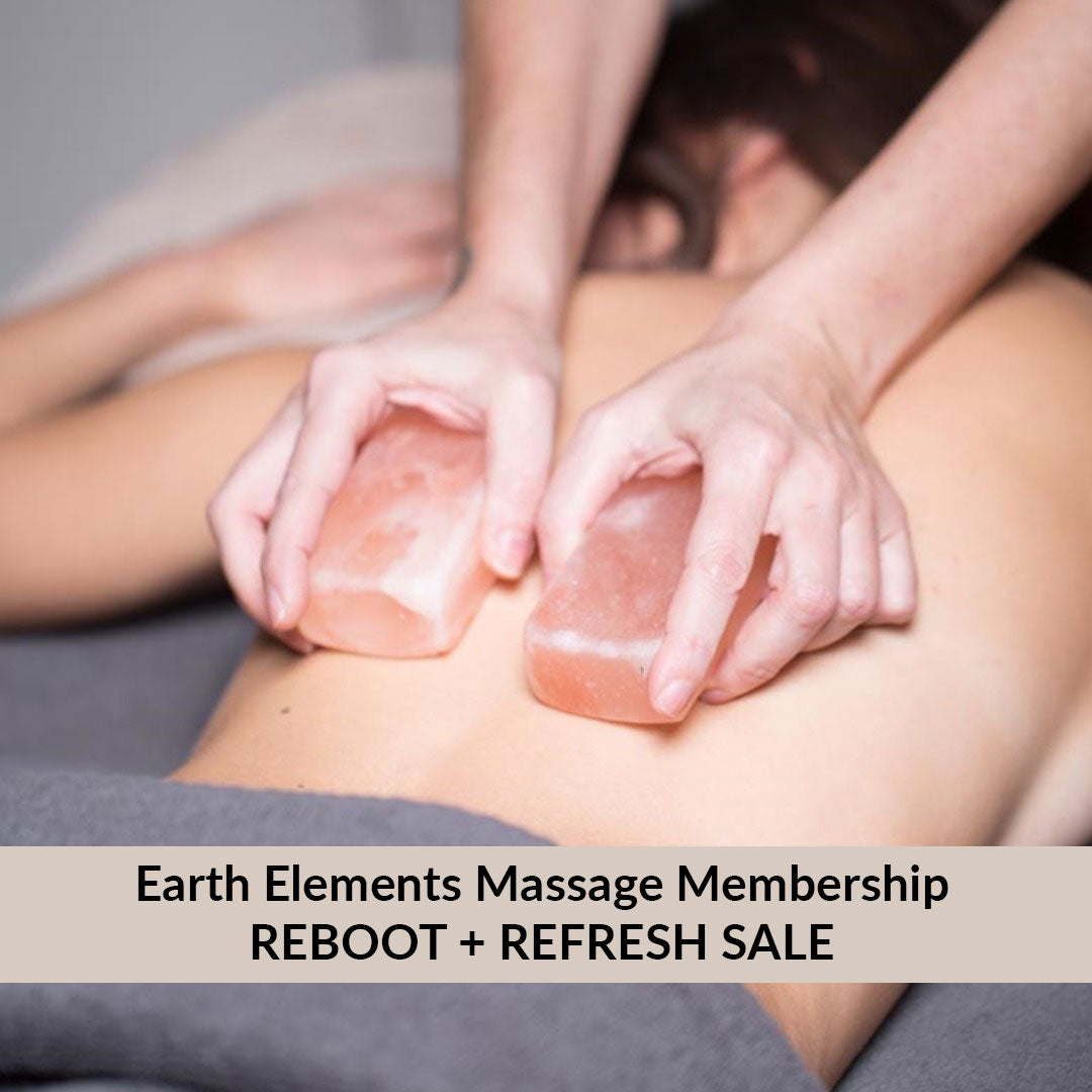 Earth Elements Massage Membership-Reboot + Refresh Sale