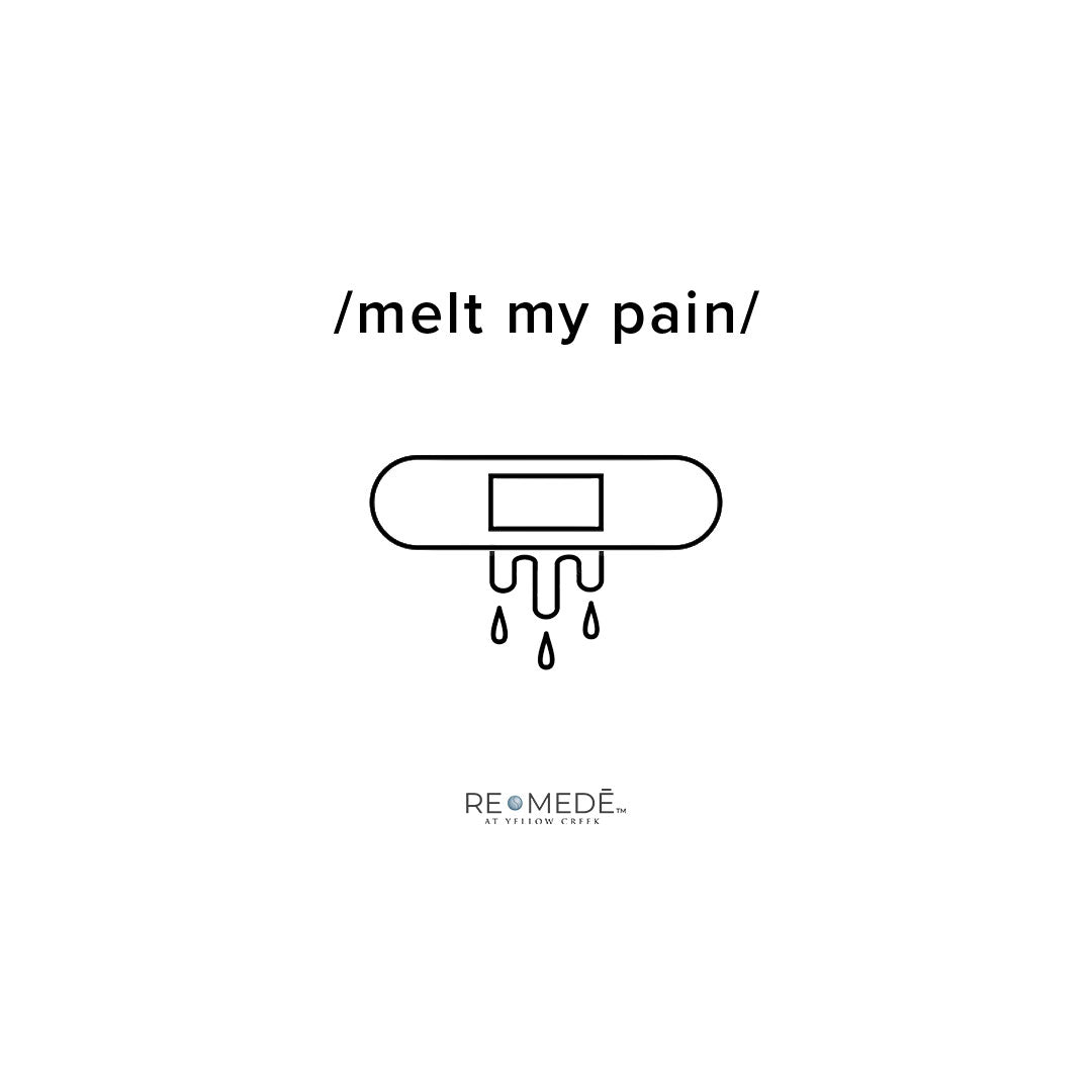 Melt My Pain by REMEDE