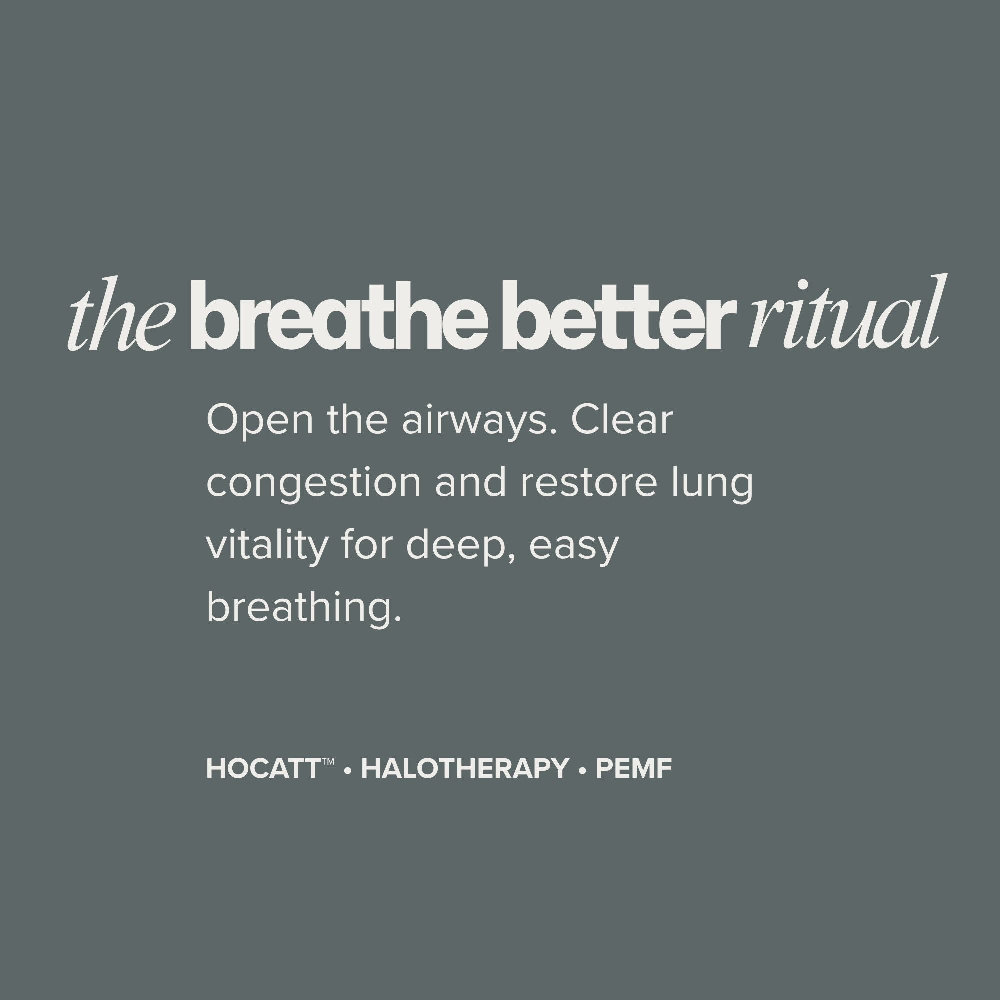 The Breathe Better Ritual by RE·MEDĒ™