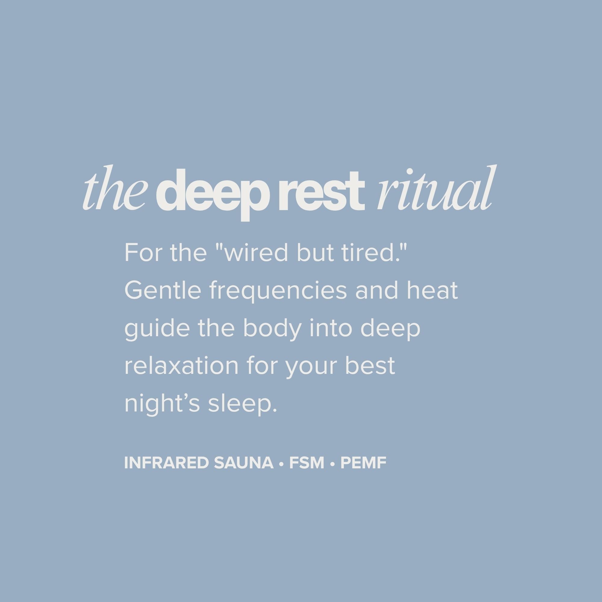 The Deep Rest Ritual by RE·MEDĒ™