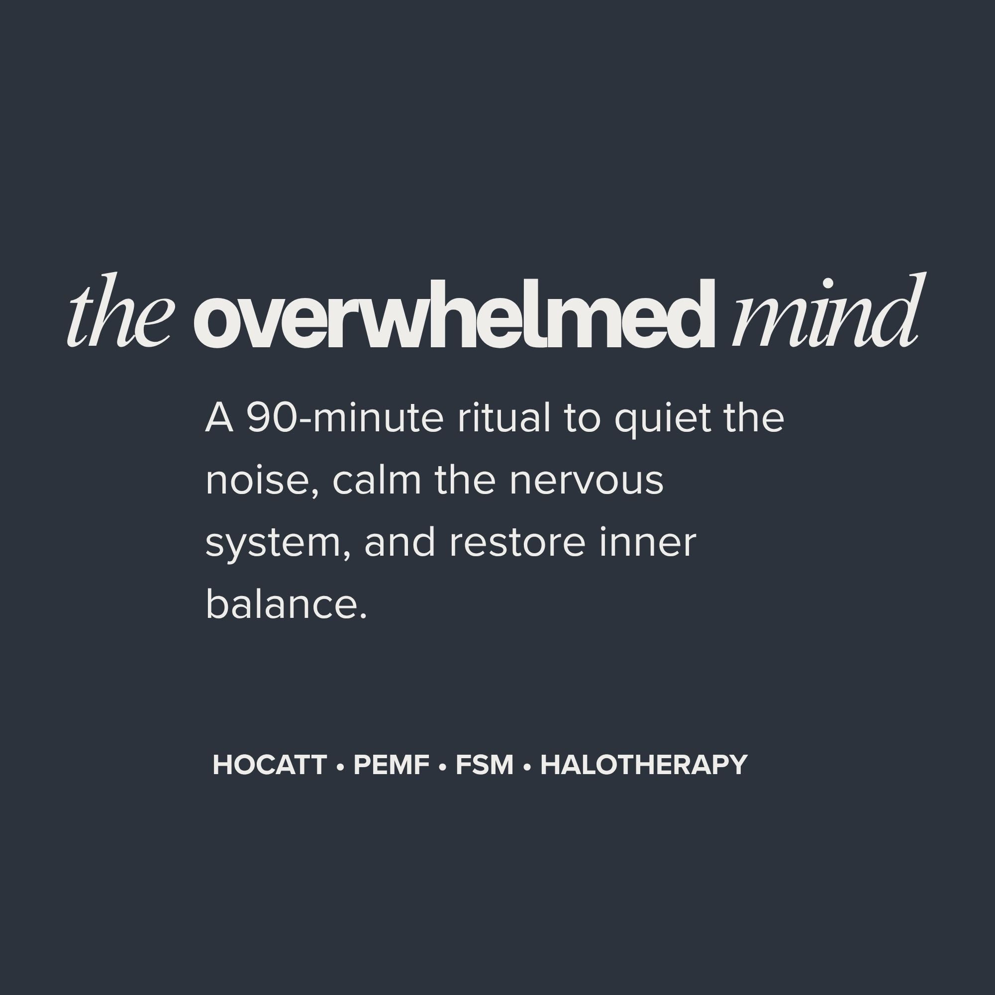 The Overwhelmed Mind by RE·MEDĒ™