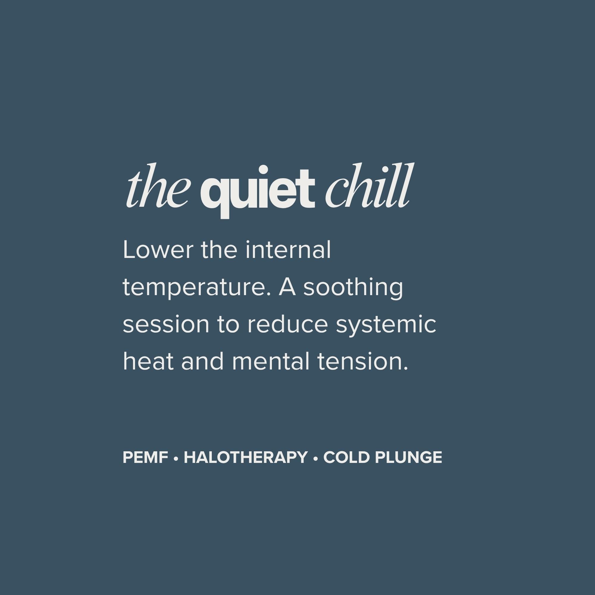 The Quiet Chill by RE·MEDĒ™